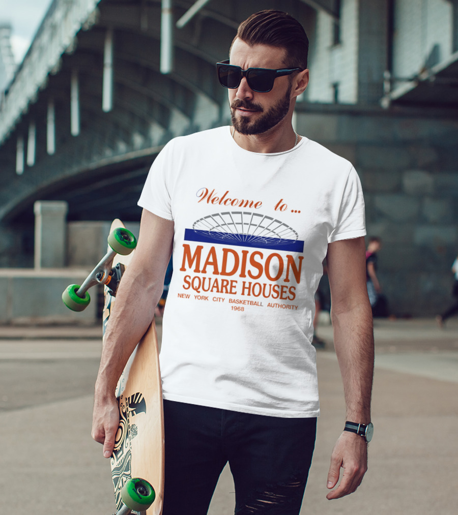 Welcome To Madison Square Houses New York City Basketball Authority 1968 T-Shirt