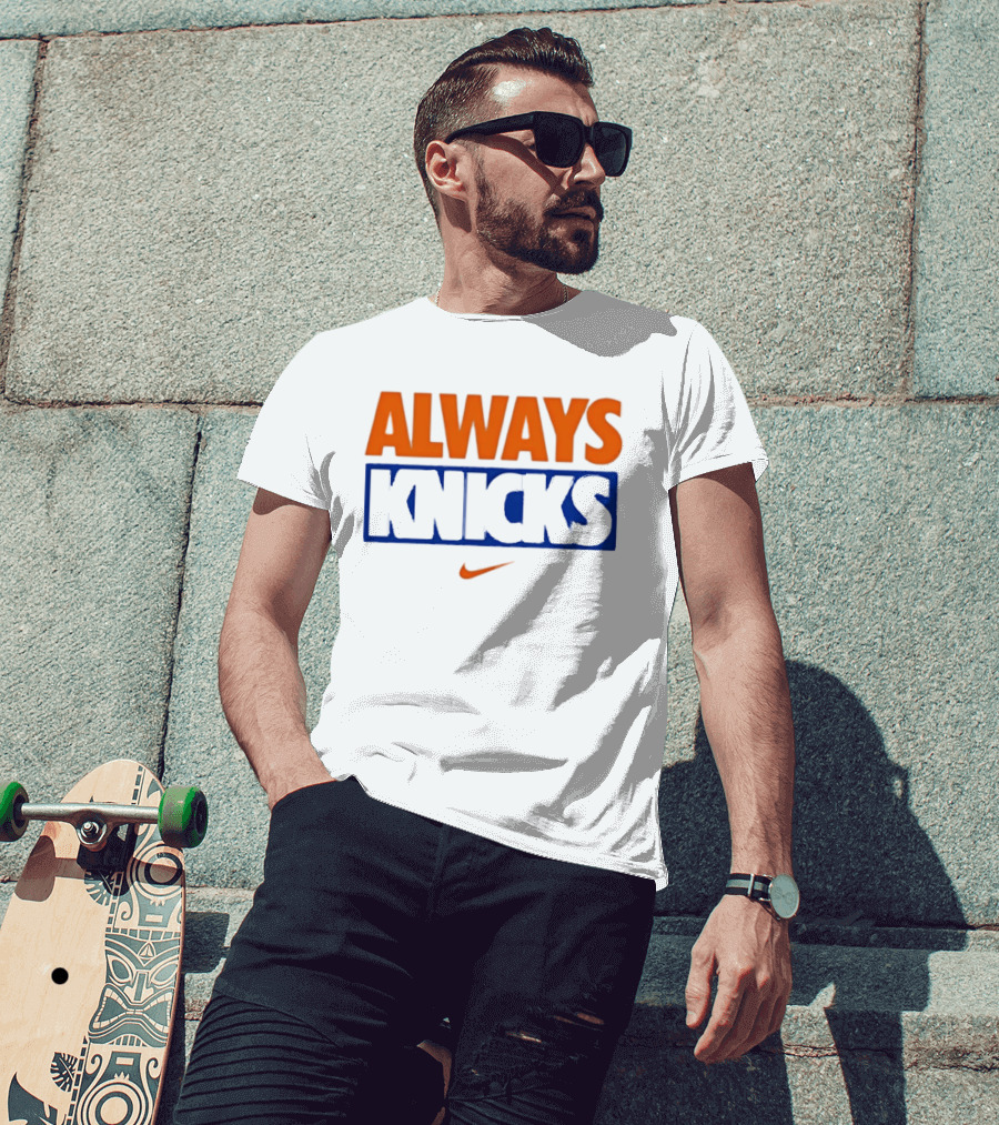 Always Knicks New York Basketball Nike T-Shirt
