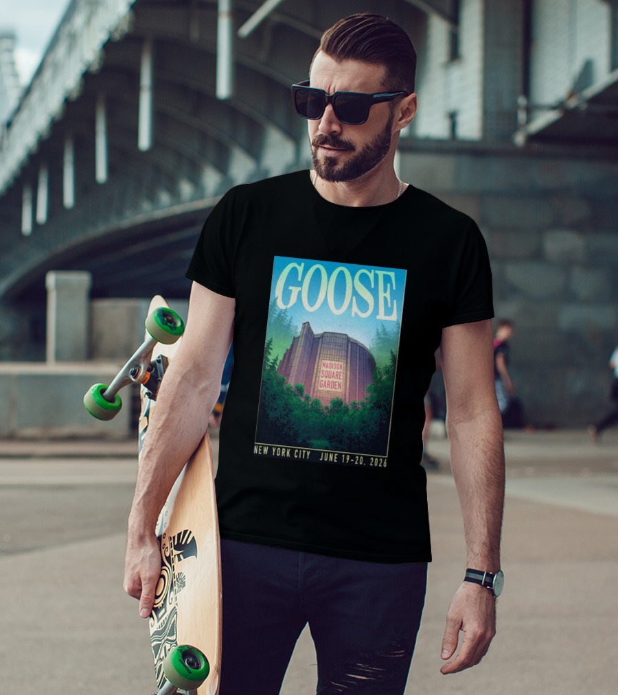 Goose Madison Square Garden New York City June 19 20 2026 T-Shirt