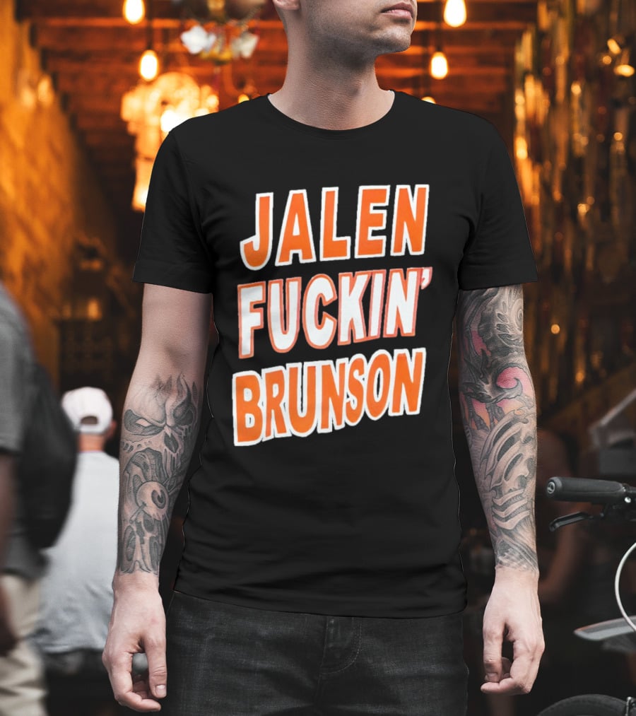 Jalen Fuckin' Brunson Knicks Basketball Fan T-Shirt
