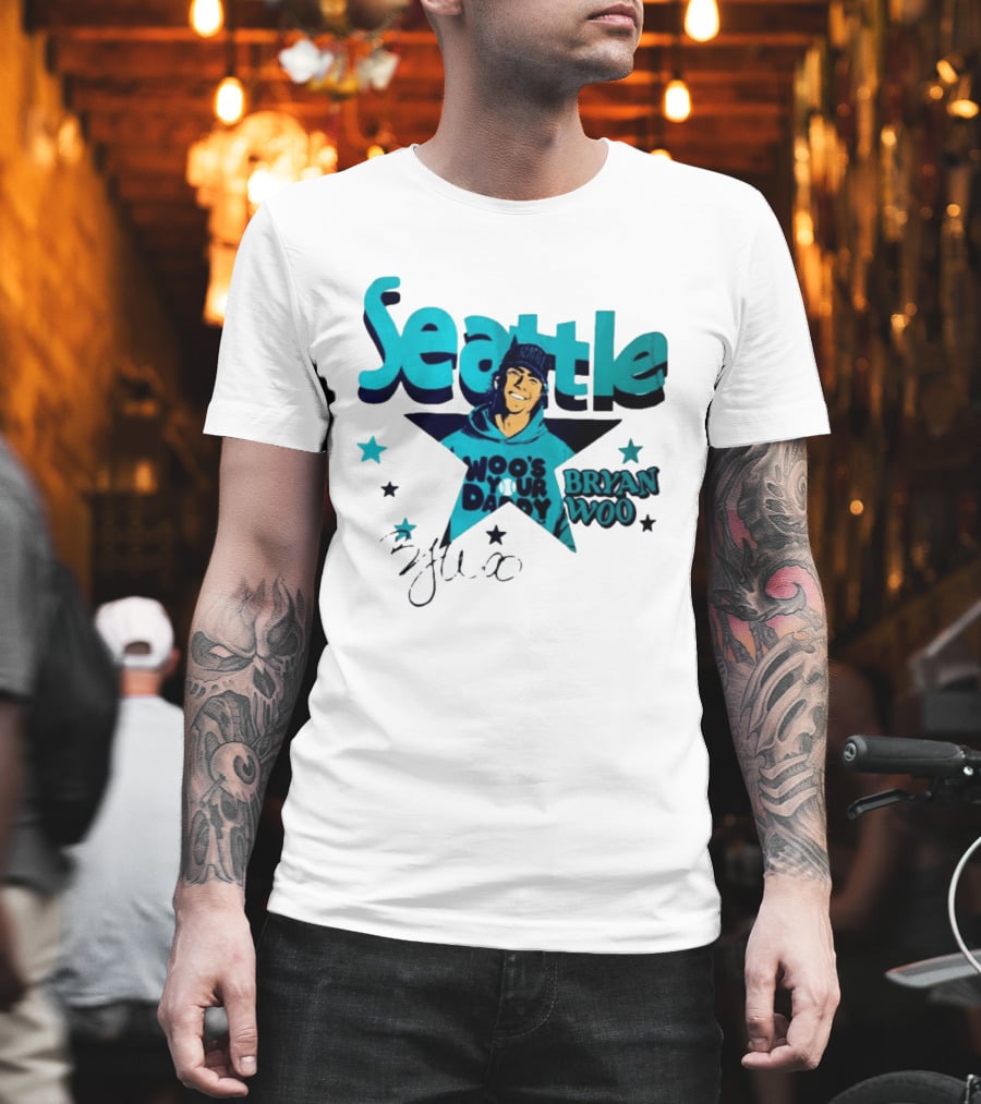 Seattle Mariners Bryan Woo Woo's Your Daddy T-Shirt