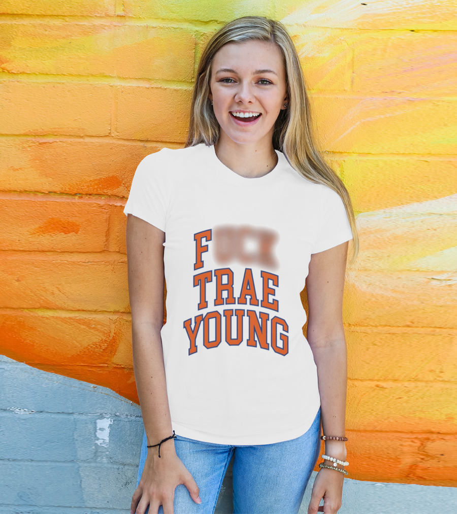 Fuck Trae Young Knicks T-Shirt
