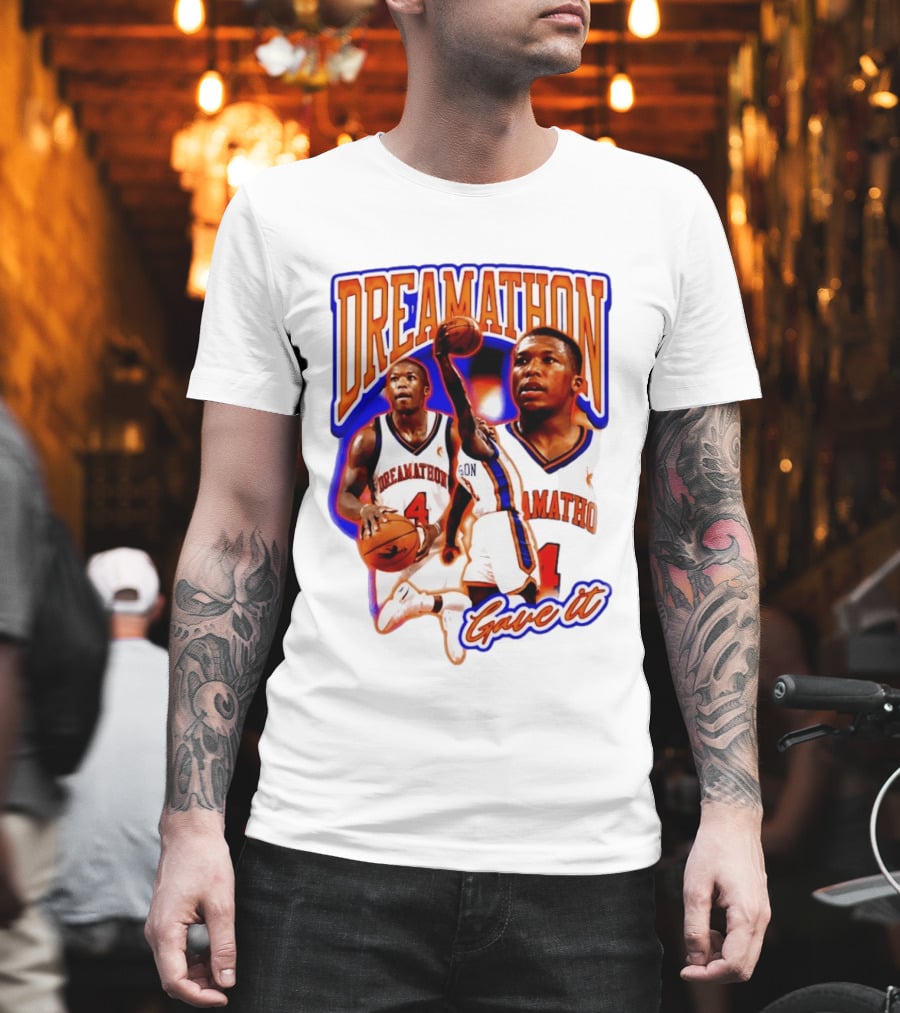 Dreamathon Nate Robinson New York Knicks Gave It T-Shirt