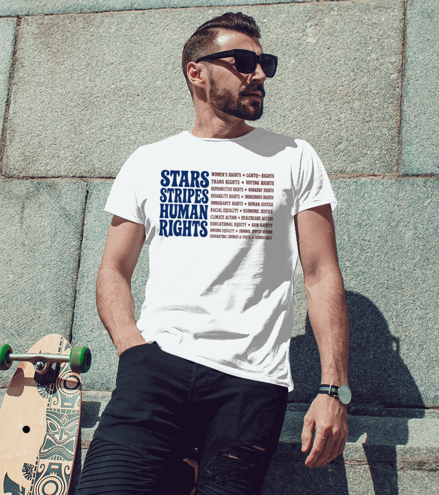 Stars Stripes Human Rights Women's Rights Immigrant Rights Disability Rights Voting Rights Racial Equality T-Shirt