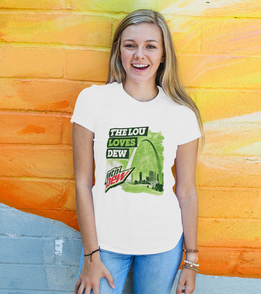 The Lou Loves Dew Mtn Dew St Louis Gateway Arch T-Shirt