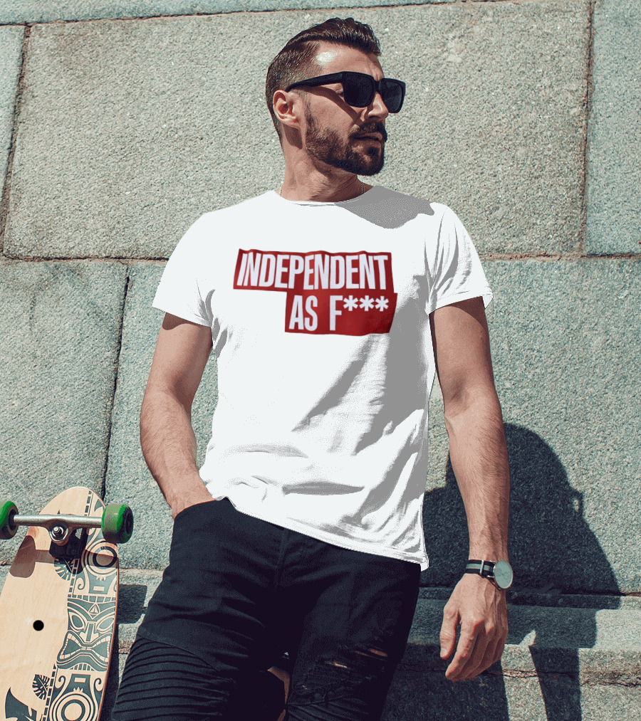 Independent As F*** Bold Red T-Shirt