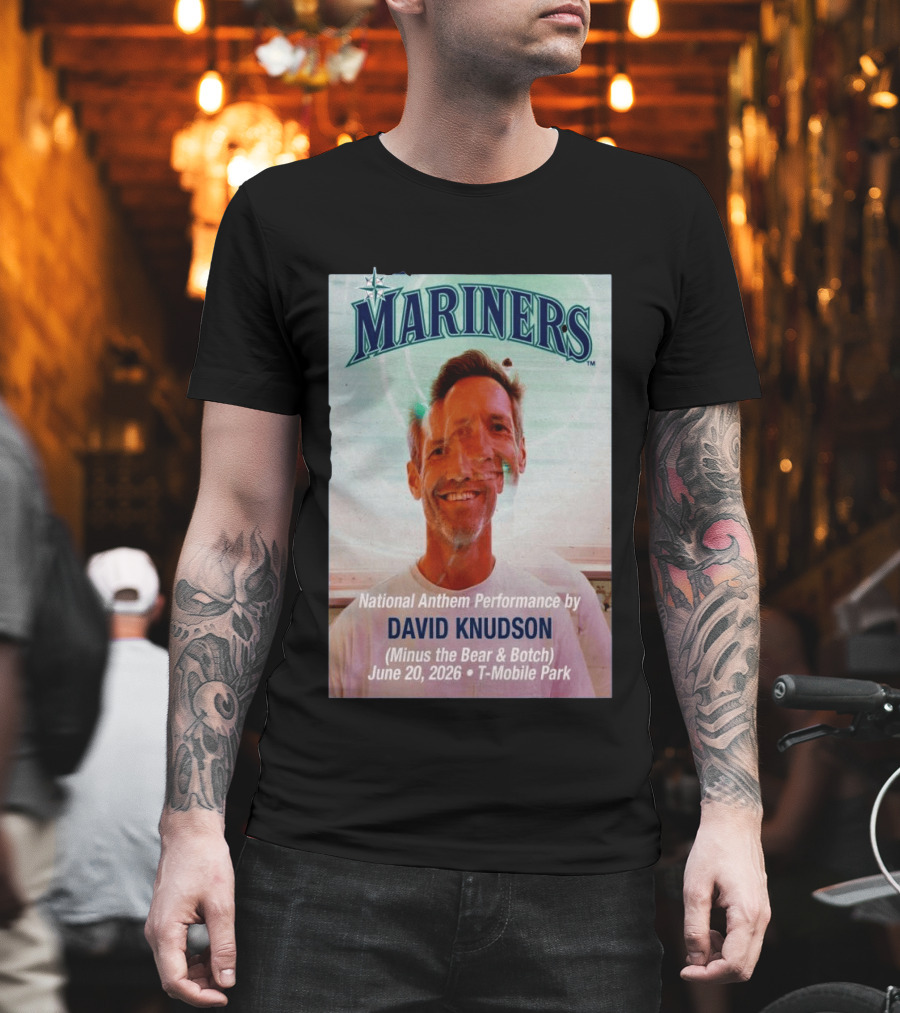Mariners National Anthem Performance David Knudson June 20 2026 Mobile Park T-Shirt