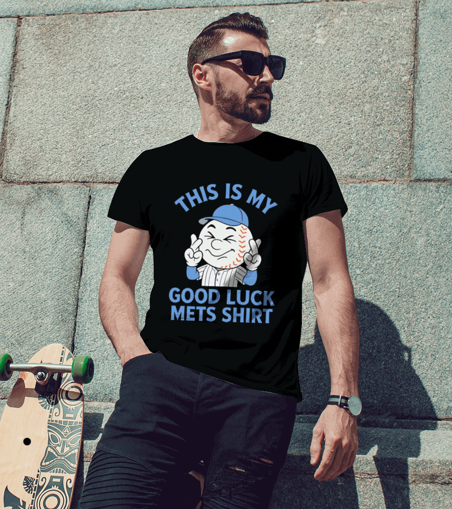 This Is My Good Luck Mets Mr Met T-Shirt