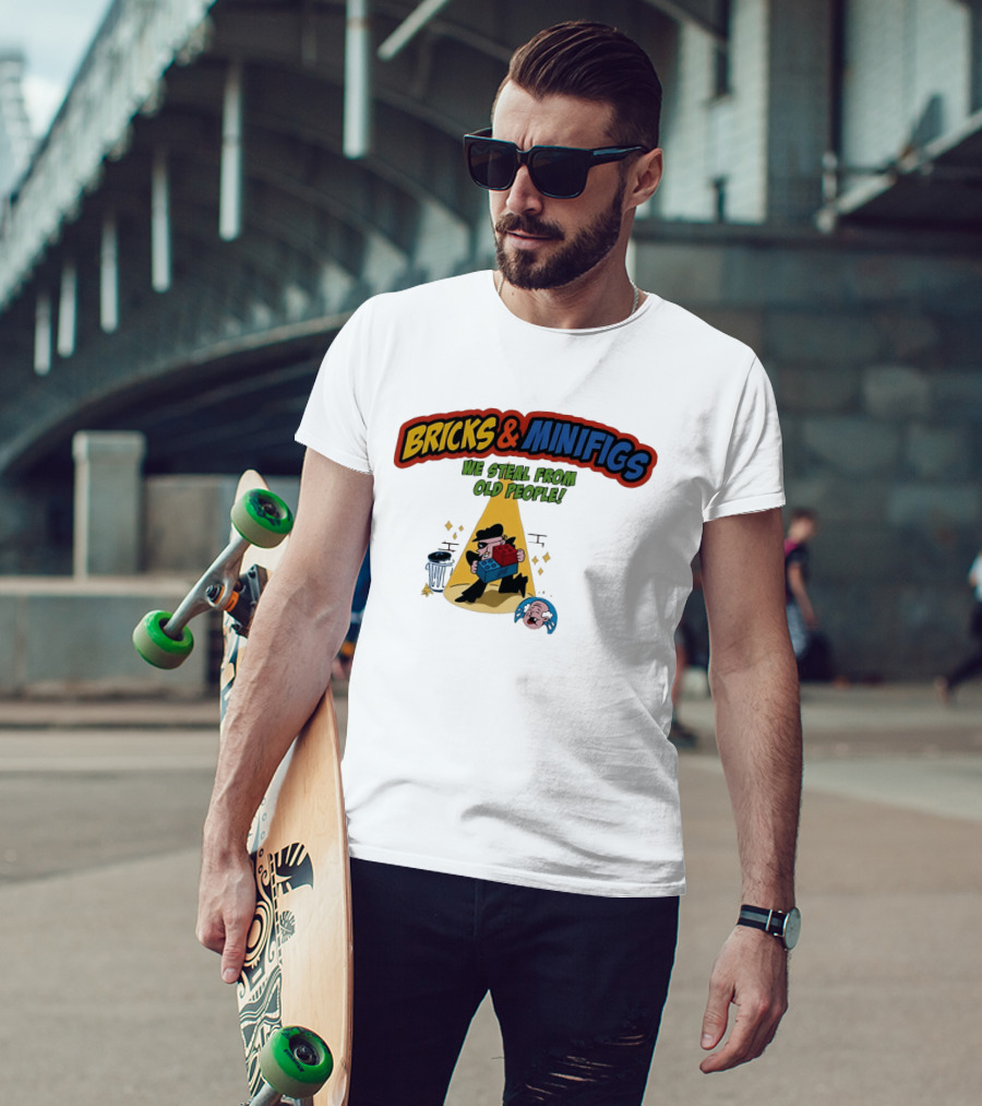BRICKS MINIFIGS WE STEAL FROM OLD PEOPLE Humor Cartoon Comedy T-Shirt