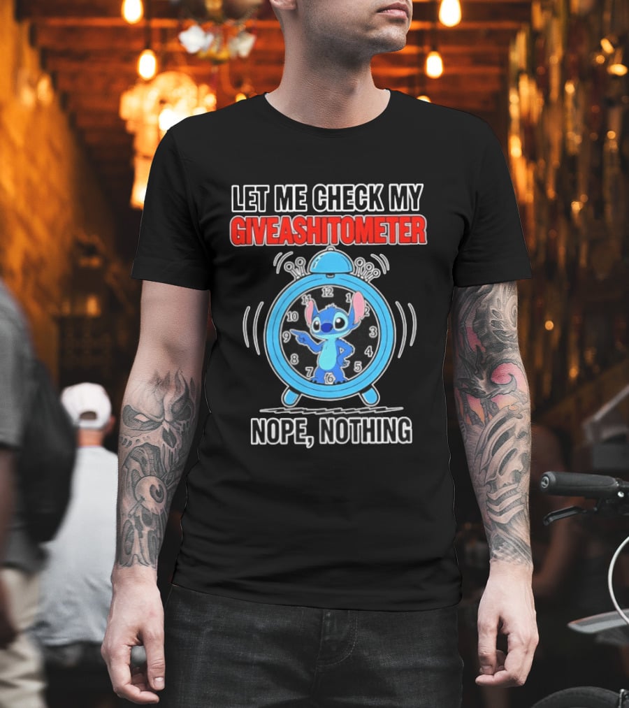 Let Me Check My Giveashitometer Nope Nothing Stitch T-Shirt