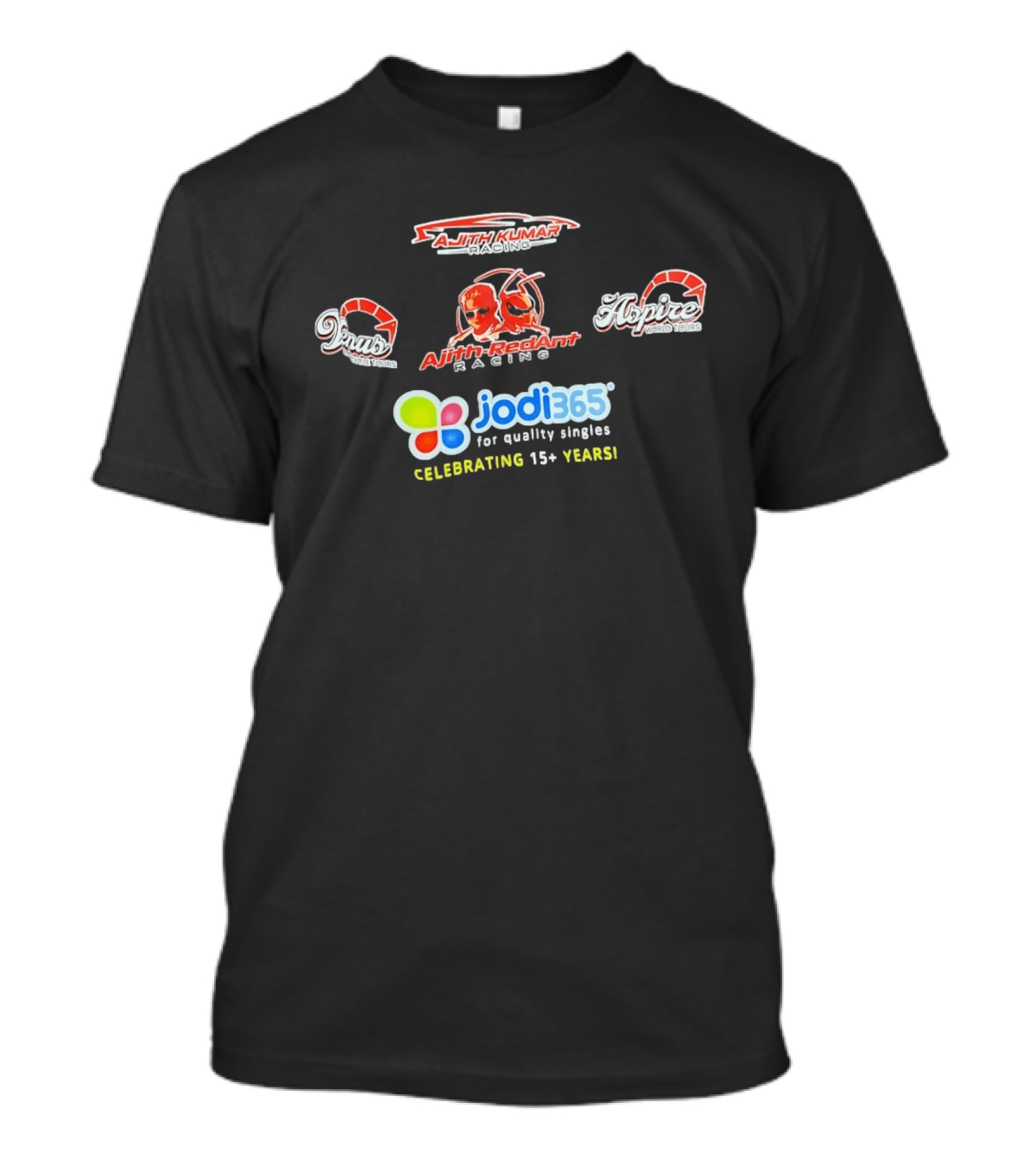 Ajith Kumar Racing Ajith RedAnt Racing Venus Motorcycle Tours Aspire World Tours Jodi365 Celebrating 15 Years T-Shirt