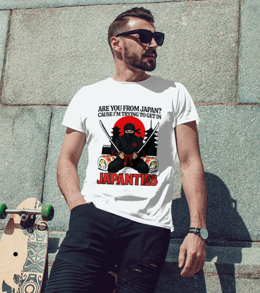 Are You From Japan Cause I'm Trying To Get In Japanties Ninja Pagoda And Red Sun T-Shirt