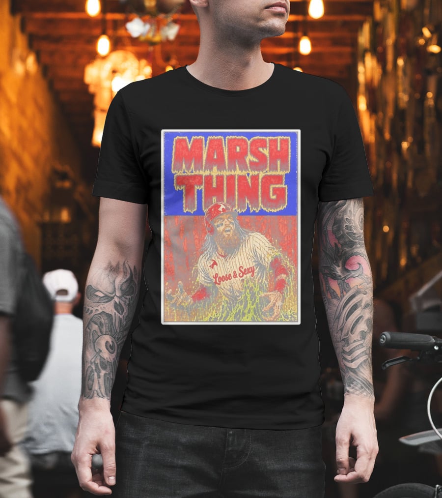 Marsh Thing Brandon Marsh Philadelphia Phillies Loose Sexy T-Shirt