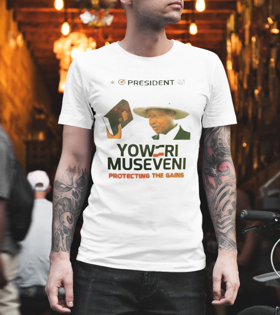 President Yoweri Museveni 2026 2031 Protecting The Gains T-Shirt