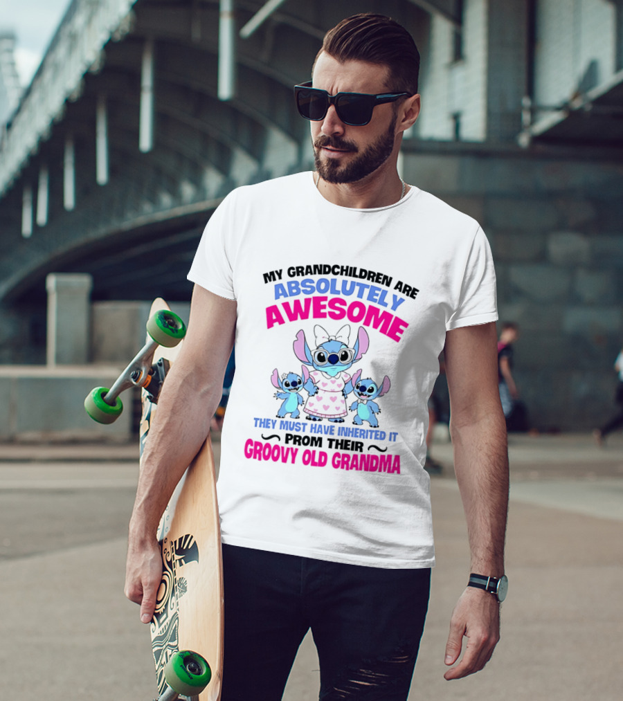My Grandchildren Are Absolutely Awesome Inherited From Their Groovy Old Grandma Stitch T-Shirt