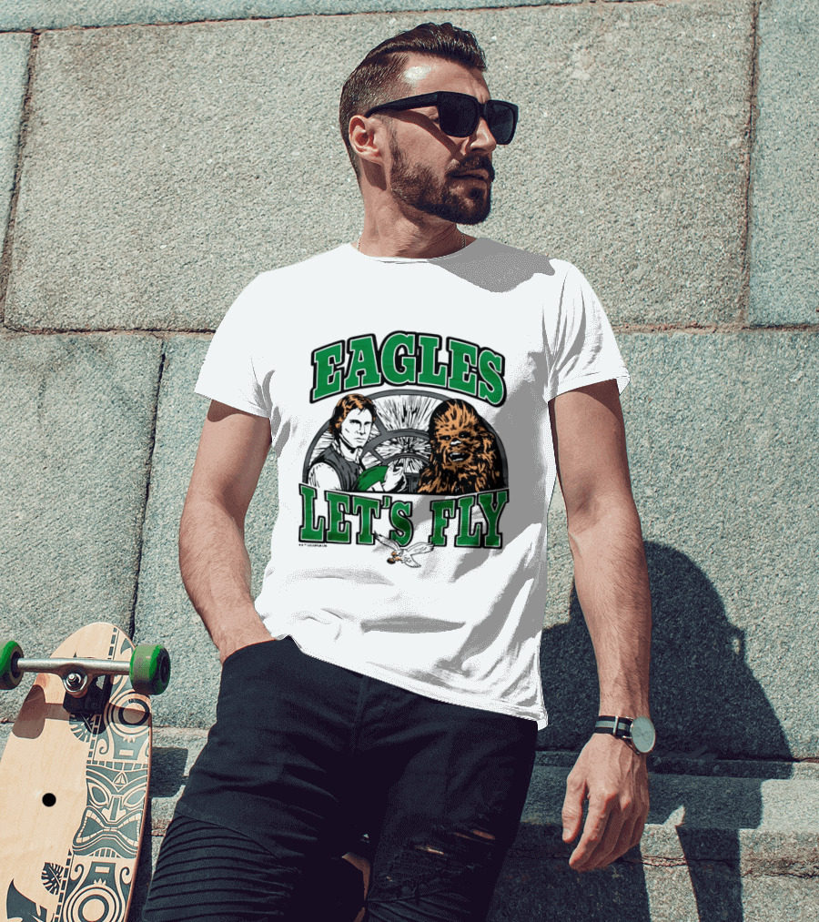 Eagles Let's Fly Star Wars Philadelphia Light Side Chewbacca Han Solo T-Shirt