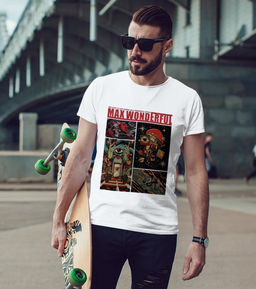 Welcome To Our World Max Wonderful Surreal T-Shirt