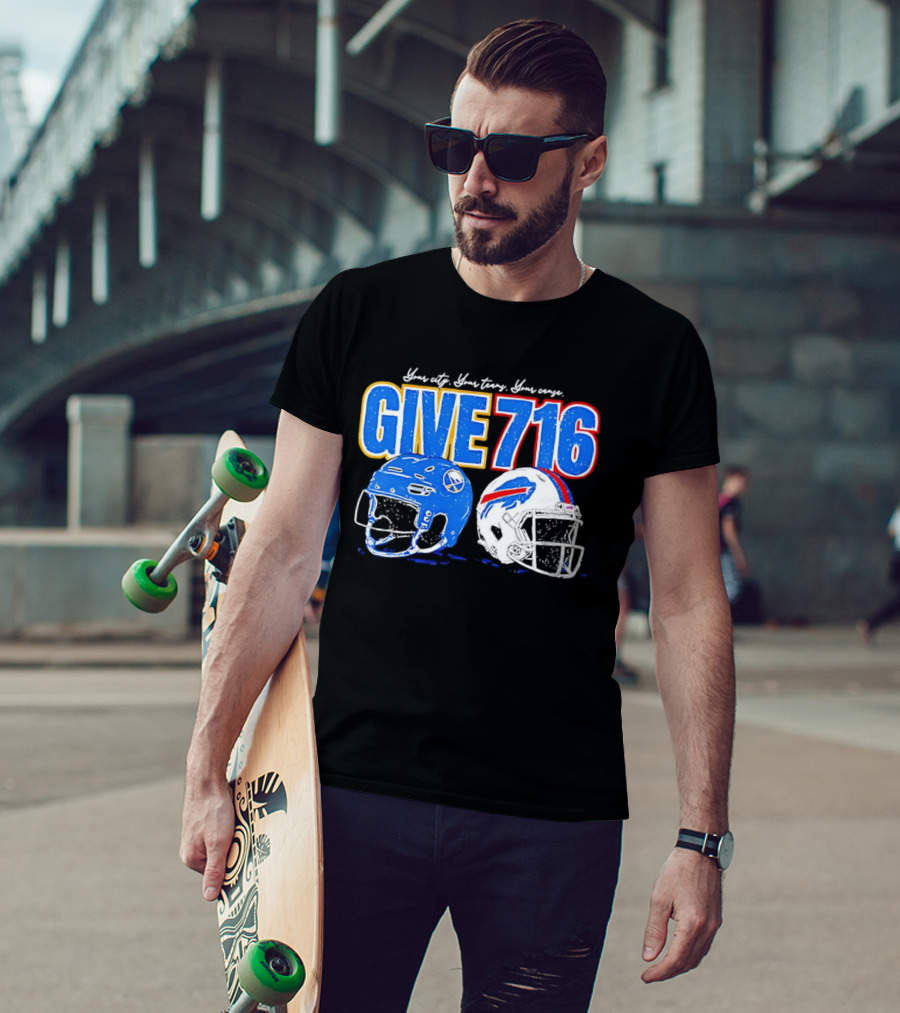 Buffalo Sabres Buffalo Bills Give 716 Your City Your Teams Your Cause T-Shirt