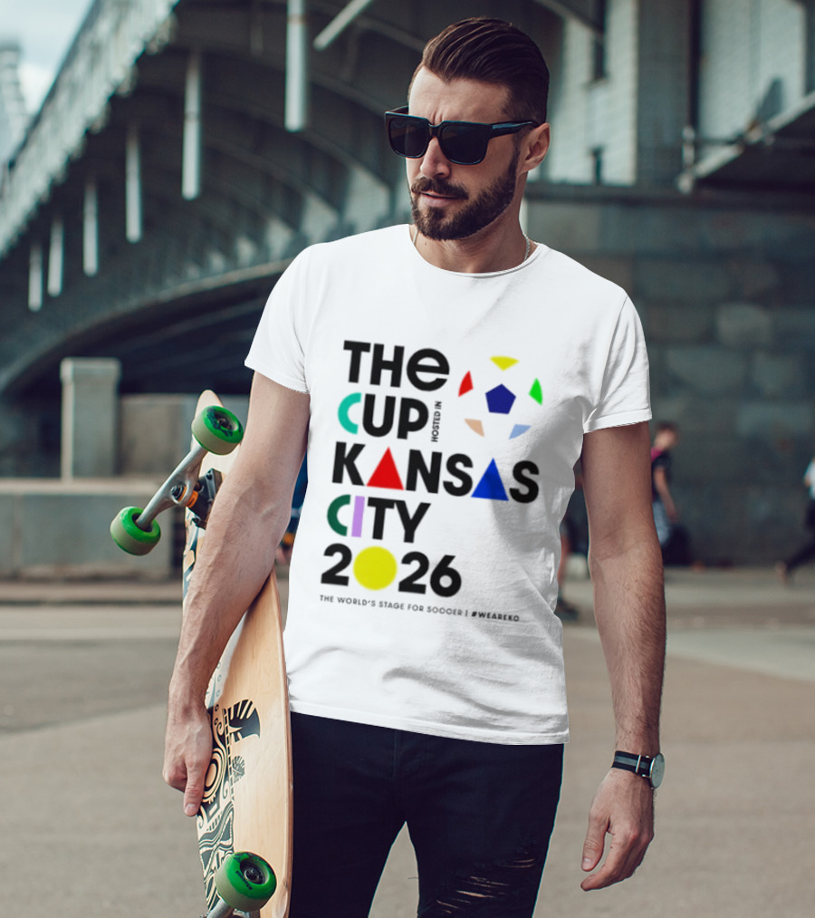 The Cup Kansas City 2026 The World's Stage For Soccer Preparation T-Shirt