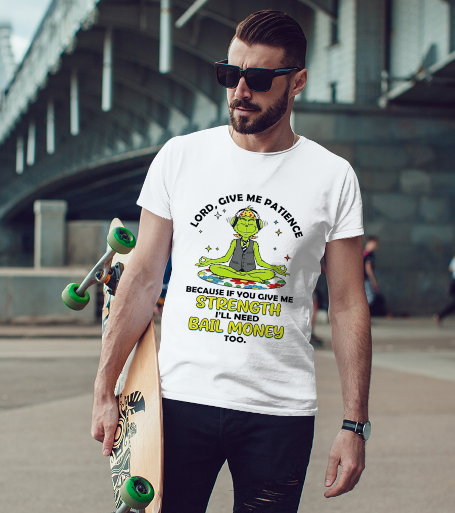 Lord Give Me Patience Because If You Give Me Strength I'll Need Bail Money Too Meditating Alien With Flower Crown And Headphones T-Shirt