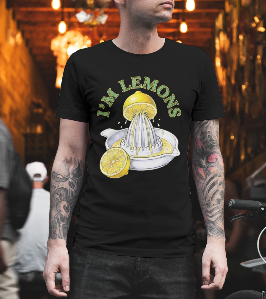 I'm Lemons Juicer And Sliced Citrus T-Shirt