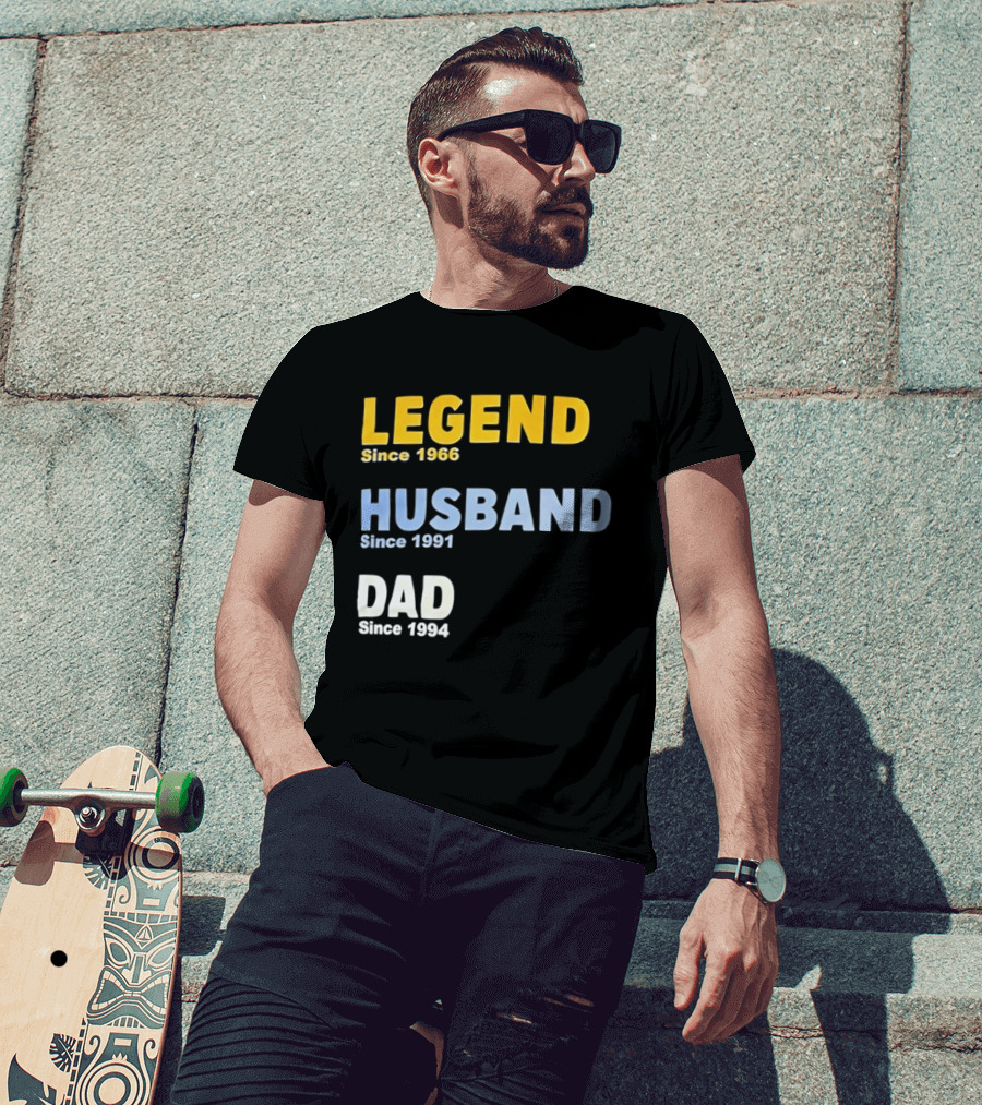 Legend Since 1966 Husband Since 1991 Dad Since 1994 T-Shirt