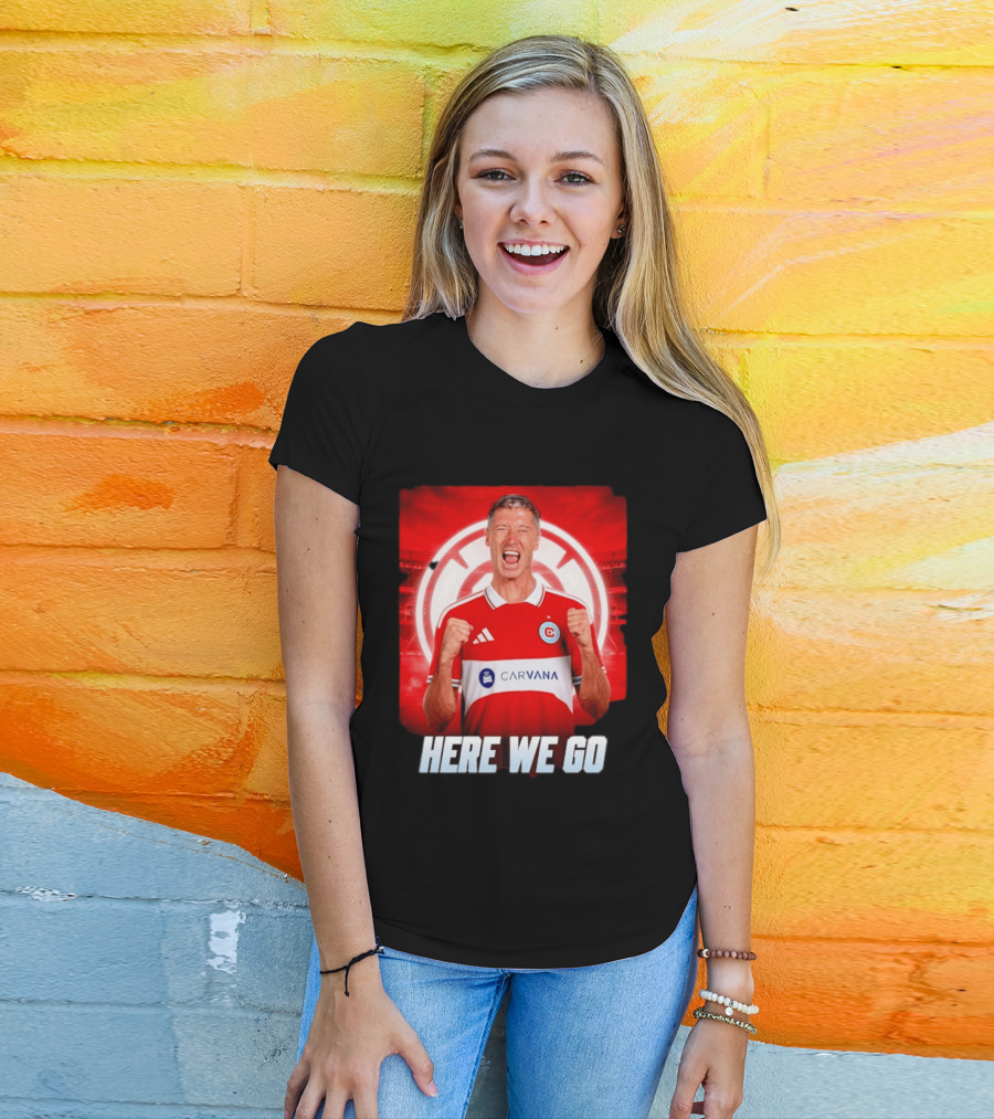 Robert Lewandowski Chicago Fire Transfer Announcement Here We Go T-Shirt