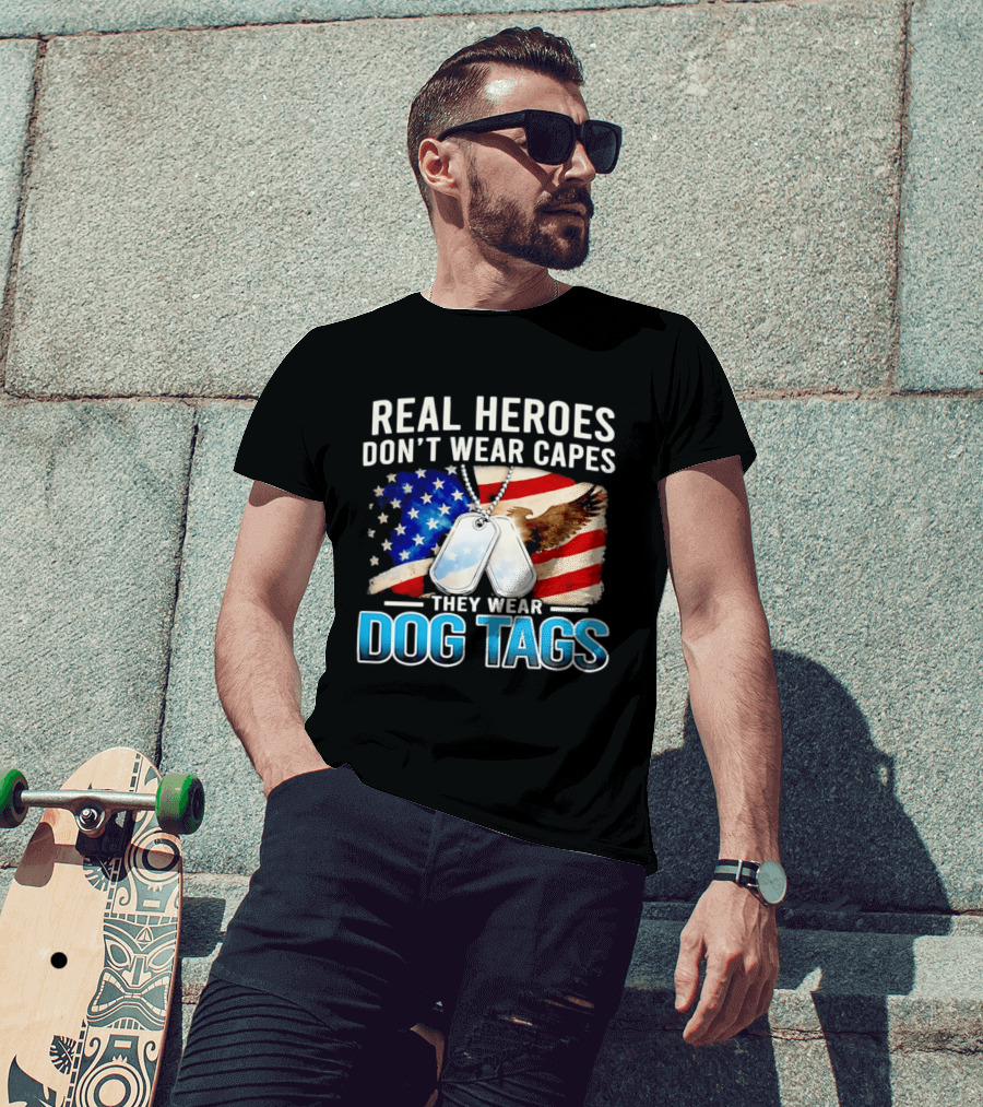 Real Heroes Don't Wear Capes They Wear Dog Tags US Flag Eagle T-Shirt