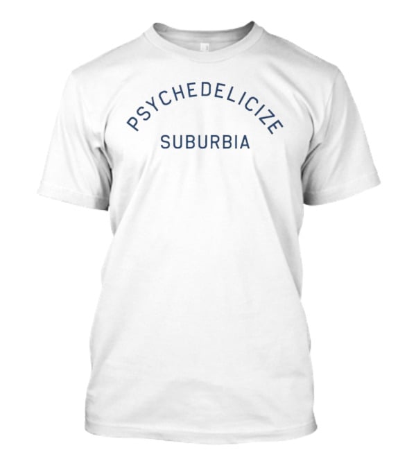 Cure Robert Smith Psychedelicize Suburbia T-Shirt