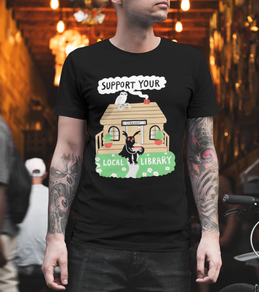 Support Your Local Library Mothman With Books And Cozy Cabin Reading T-Shirt