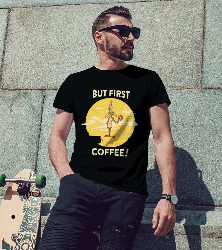Looney Tunes Wile E Coyote But First Coffee Vintage Cartoon T-Shirt