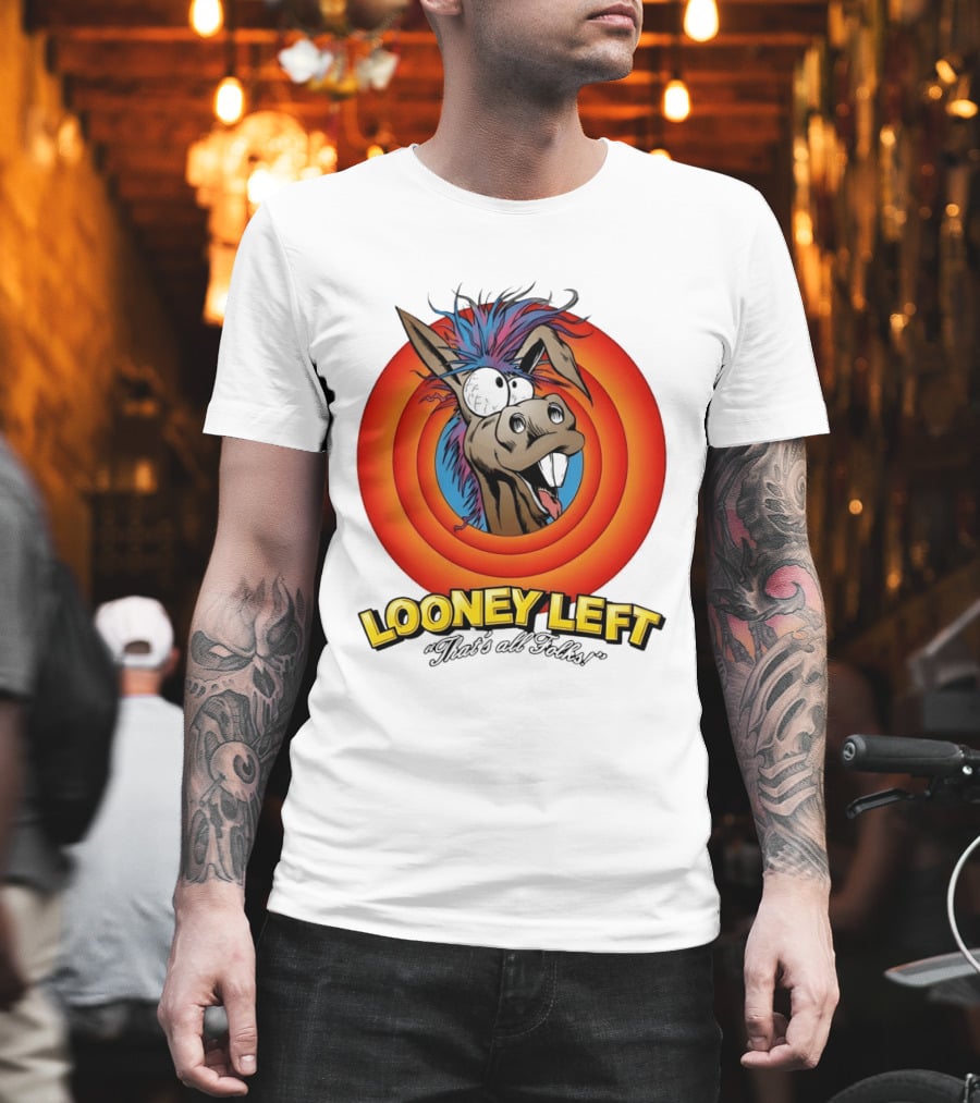 Looney Left That's All Folks Crazy Donkey Cartoon T-Shirt
