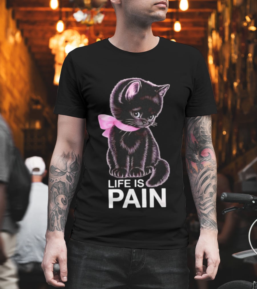 Life Is Pain Black Cat Sad Kitten Pink Bow T-Shirt