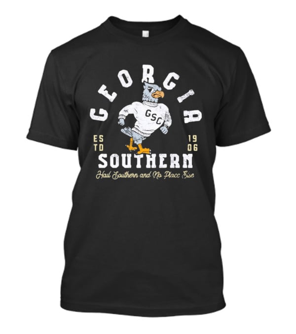 Georgia Southern GSC Eagles Est 1906 Hail Southern And No Place Else T-Shirt