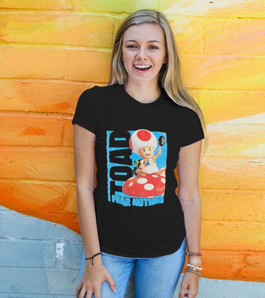Toad I Fear Nothing Super Mario Brothers Mushroom Kingdom Adventure T-Shirt