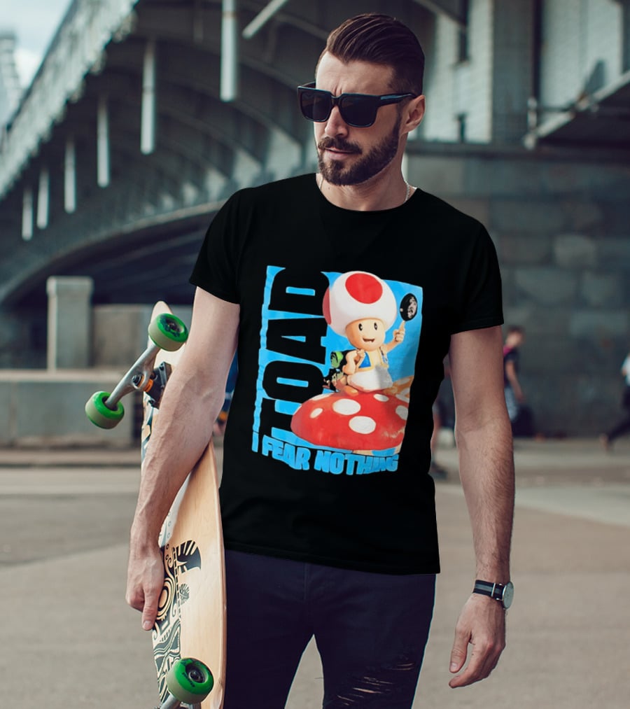 Toad I Fear Nothing Super Mario Brothers Mushroom Kingdom Adventure T-Shirt