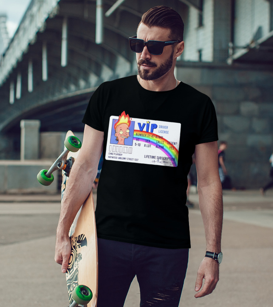 Chad Playboy VIP Driver License Lifetime Subscription Haywood Jablomy Street 1337 Rainbow 01 47 87441 T-Shirt