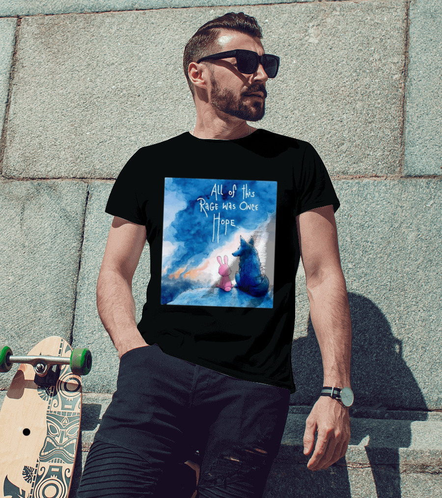 All Of This Rage Was Once Hope Rabbit And Wolf Ing Blue Smoke T-Shirt