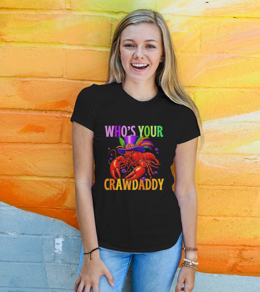 Who's Your Crawdaddy Mardi Gras Crawfish With Beads And Feathers T-Shirt