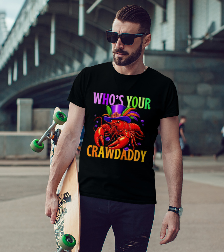 Who's Your Crawdaddy Mardi Gras Crawfish With Beads And Feathers T-Shirt