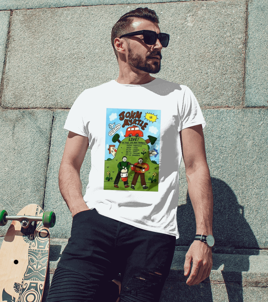 John Myrtle Tour 2026 Live In Sheffield Leeds London Paris Toulouse Bordeaux T-Shirt
