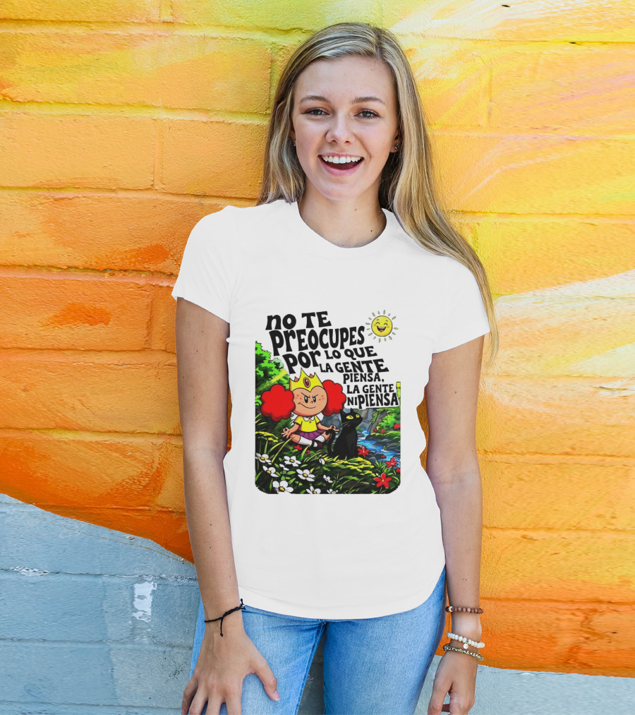 No Te Preocupes Por Lo Que La Gente Piensa Meditando Chica Corona Gato T-Shirt