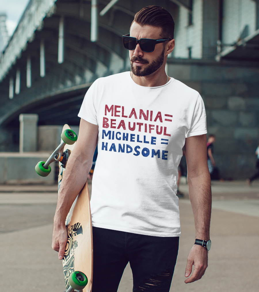 Melania Equals Beautiful Michelle Equals Handsome Red And Blue T-Shirt