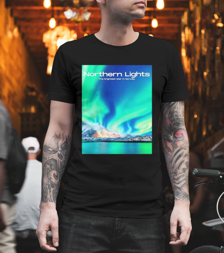 Northern Lights The Brightest Star In Norway T-Shirt