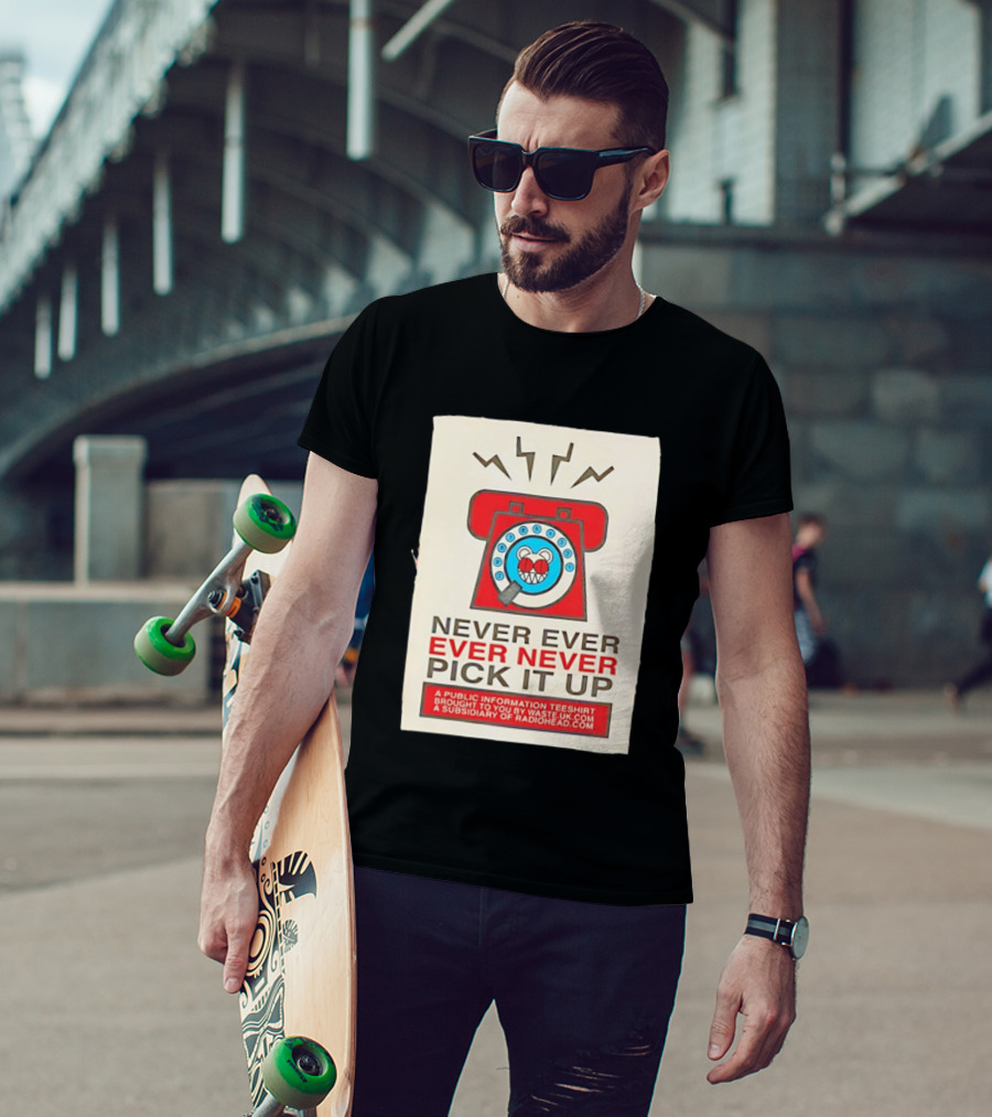 Radiohead Never Ever Pick It Up Public Information Teeshirt Waste UK Subsidiary T-Shirt