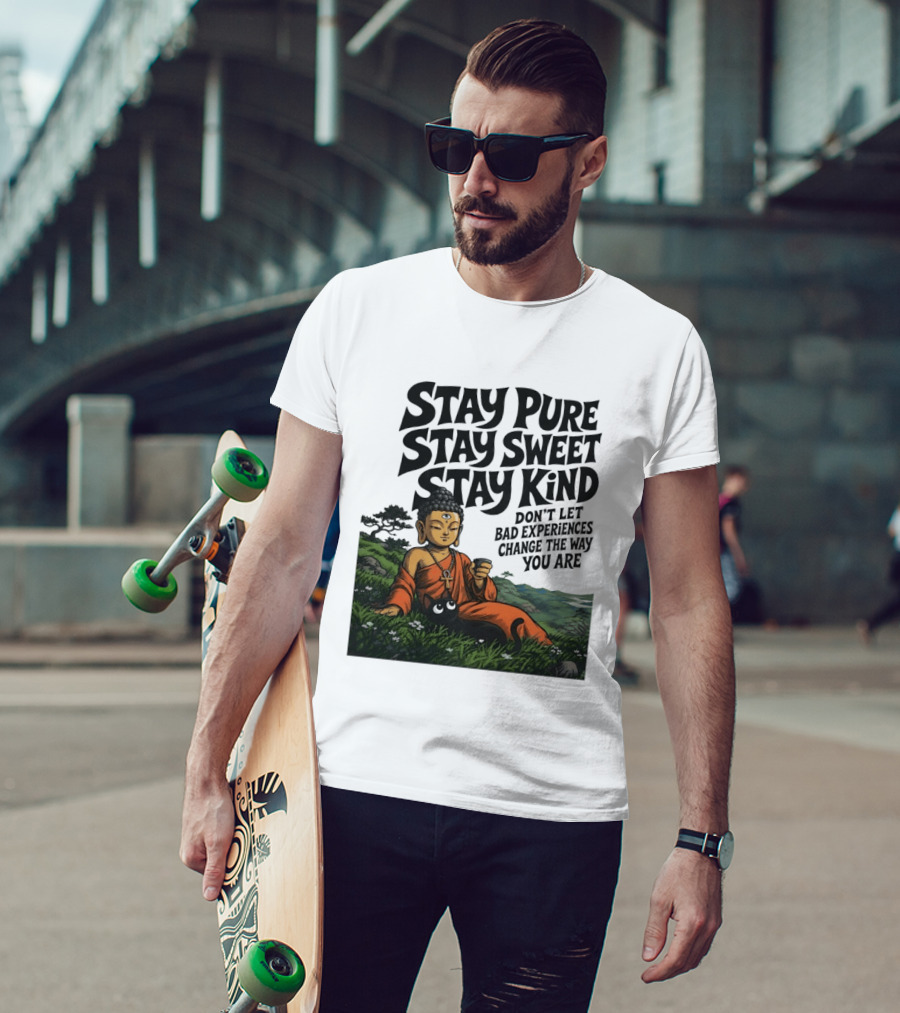 Stay Pure Stay Sweet Stay Kind Buddha Meditation With Cat Don't Let Bad Experiences Change The Way You Are T-Shirt