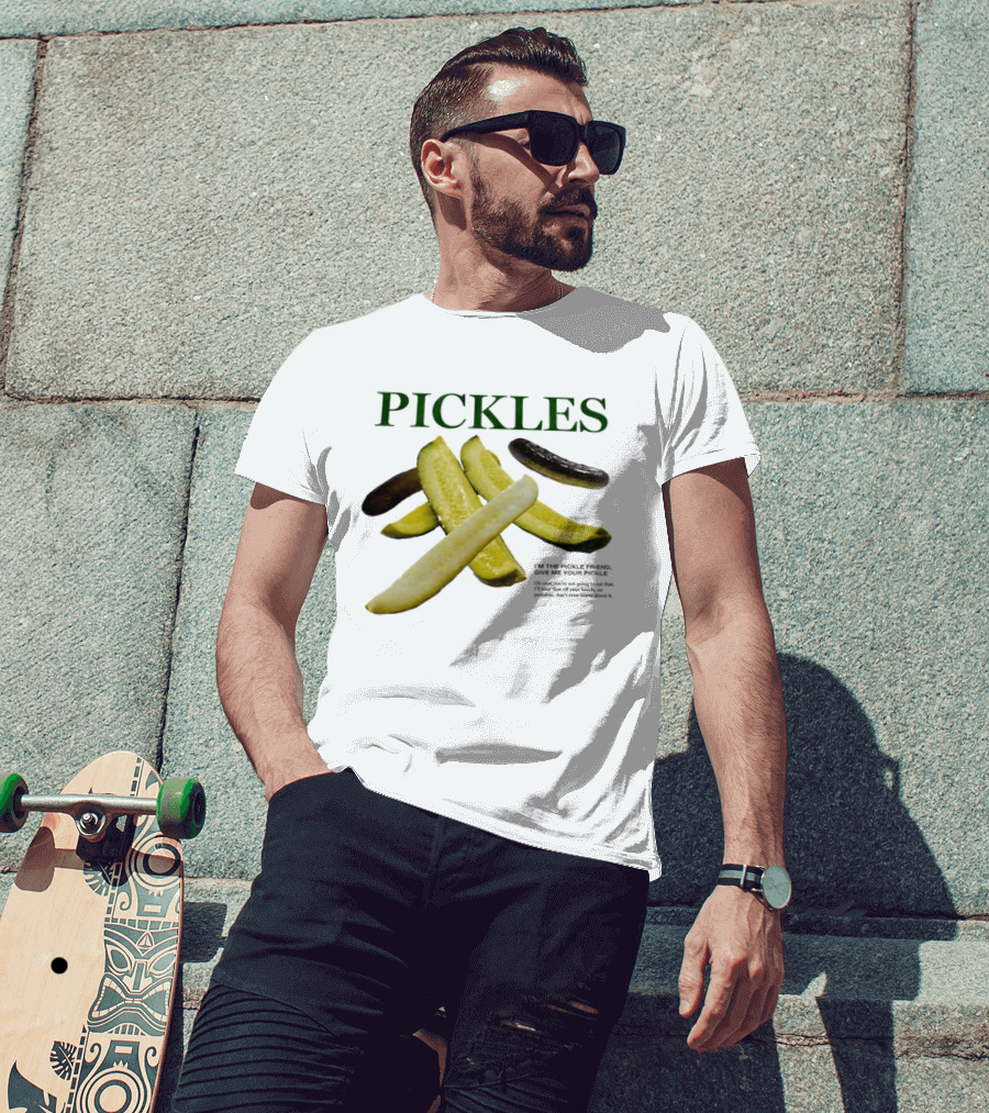 Pickles I'm The Pickle Friend Give Me Your Pickle Fun Slices T-Shirt