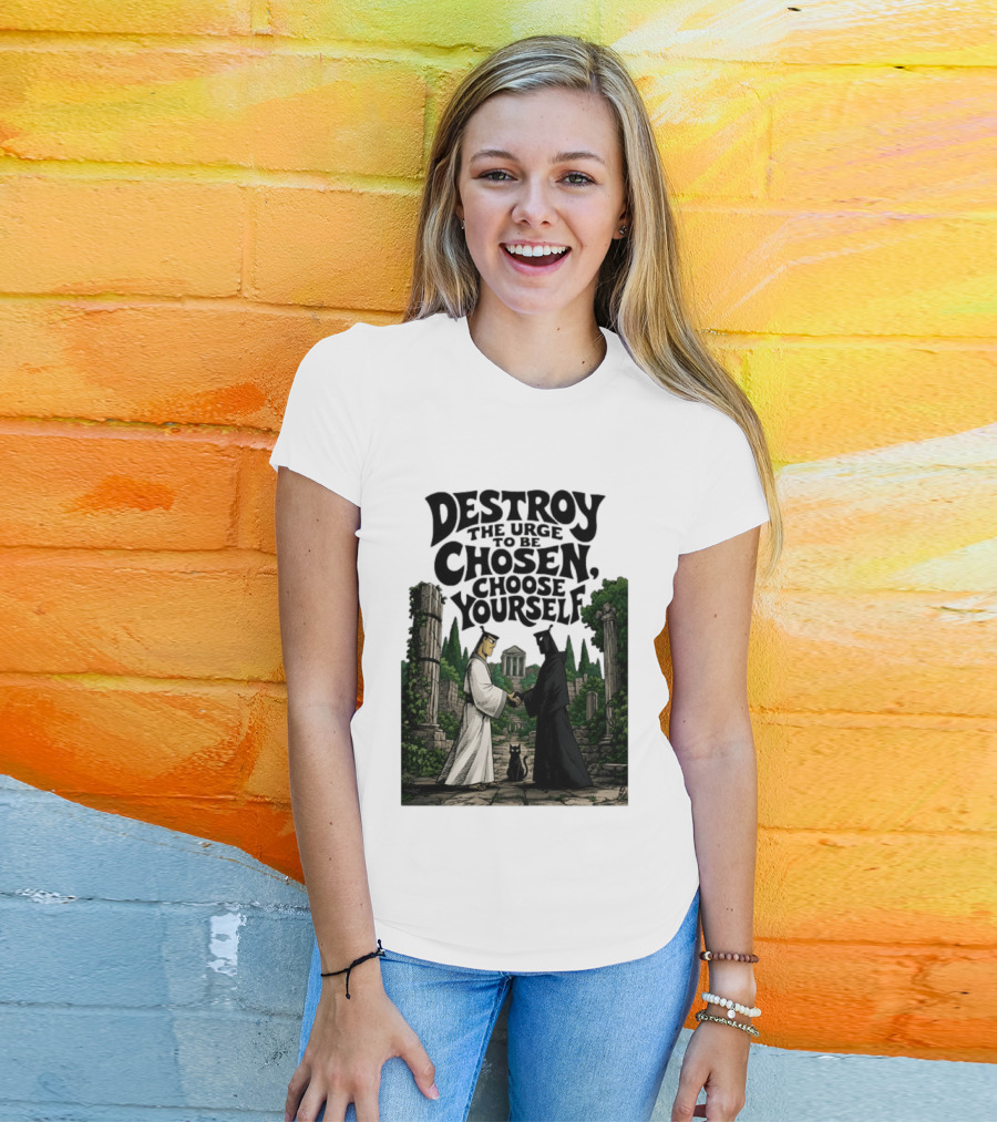 Destroy The Urge To Be Chosen Choose Yourself Samurai Jack Ancient Ruins Scene T-Shirt