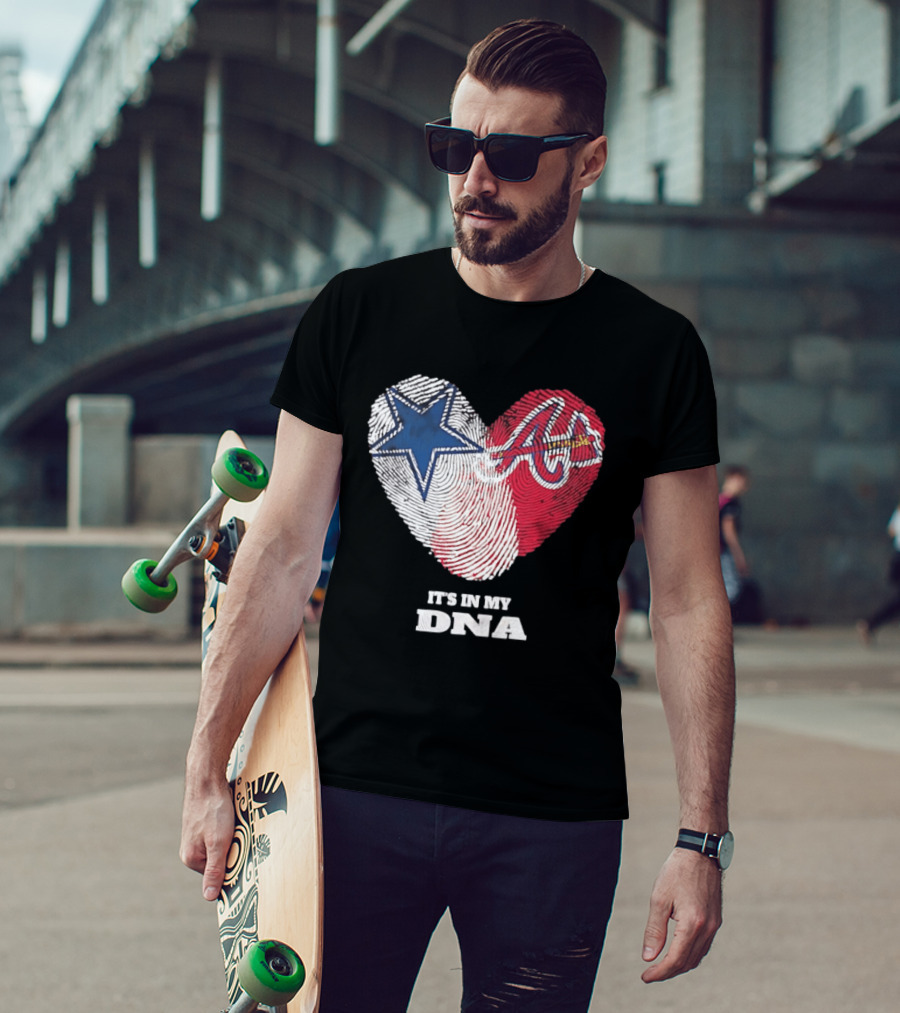 Dallas Cowboys Atlanta Braves Heart It's In My DNA Fingerprint T-Shirt