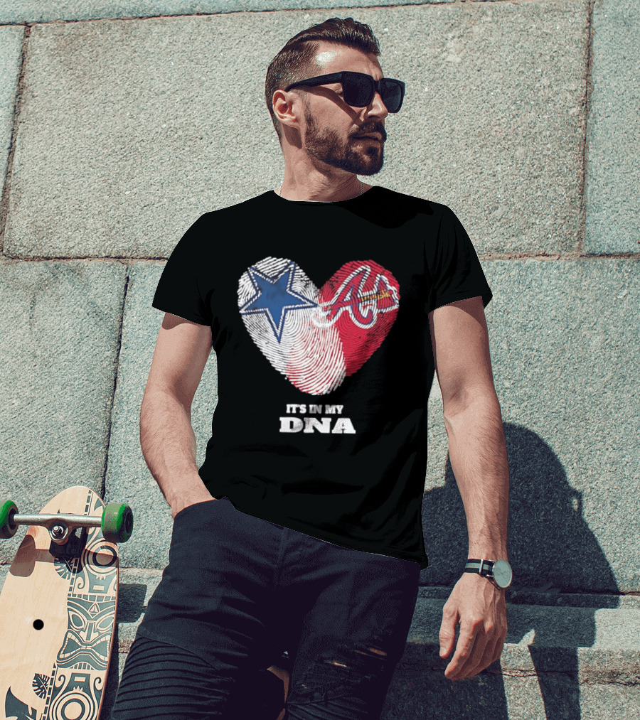Dallas Cowboys Atlanta Braves Heart It's In My DNA Fingerprint T-Shirt
